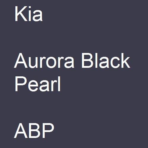 Kia, Aurora Black Pearl, ABP.